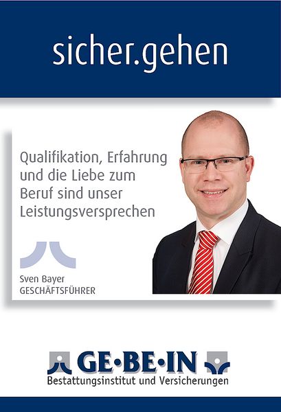 sicher.gehen: "Qualifikation, Erfahrung und die Liebe zum Beruf sind unser Leistungsversprechen" Sven Bayer